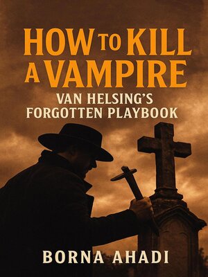 cover image of How to Kill a Vampire